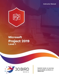 Imagen de portada: Microsoft Project 2019 Level 1 (Instructor Edition) 1st edition 9781950889723