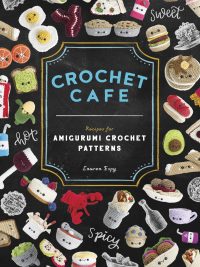 Cover image: Crochet Cafe 9781944515935