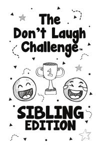 Cover image: The Don't Laugh Challenge Sibling Edition 9781951025021