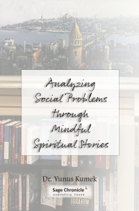 Cover image: Analyzing Social Problems through Mindful Spiritual Stories 1st edition 9781951050108