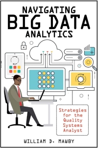 Cover image: Navigating Big Data Analytics 9781951058159