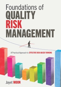 صورة الغلاف: Foundations of Quality Risk Management 1st edition 9781951058326