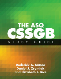 Cover image: The ASQ CSSGB Study Guide 1st edition 9780873899529