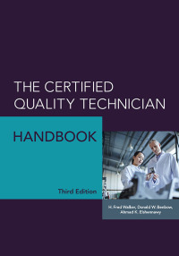 Cover image: The Certified Quality Technician Handbook 3rd edition 9780873899765