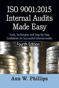 表紙画像: ISO 9001:2015 Internal Audits Made Easy 4th edition 9780873899024