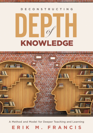 Cover image: Deconstructing Depth of Knowledge 1st edition 9781951075156