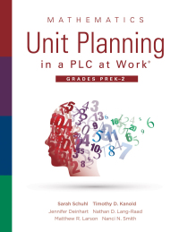 表紙画像: Mathematics Unit Planning in a PLC at Work®, Grades PreK-2 1st edition 9781951075248