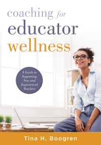 Omslagafbeelding: Coaching for Educator Wellness 1st edition 9781951075798