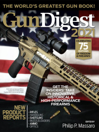 صورة الغلاف: Gun Digest 2021, 75th Edition: The World's Greatest Gun Book! 75th edition 9781951115074