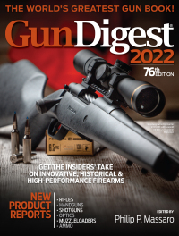 Imagen de portada: Gun Digest 2022, 76th Edition: The World's Greatest Gun Book! 76th edition 9781951115340