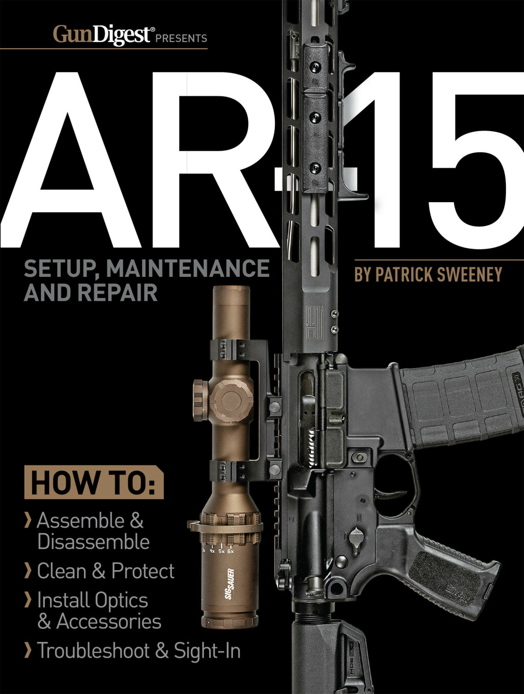 AR-15 Setup, Maintenance and Repair 1st Edition