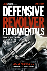 صورة الغلاف: Defensive Revolver Fundamentals, 2nd Edition 2nd edition 9781440236952