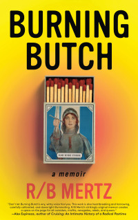 Cover image: Burning Butch 9781951213503