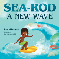 表紙画像: Sea-Rod: A New Wave 9781951257293