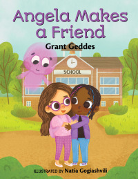 Cover image: Angela Makes a Friend 9781951257644