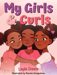 Omslagafbeelding: My Girls & Curls 9781951257798