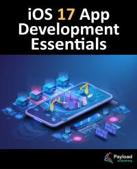 Cover image: iOS 17 App Development Essentials 1st edition 9781951442798