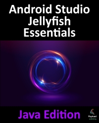 Cover image: Android Studio Jellyfish Essentials - Java Edition 1st edition 9781951442989