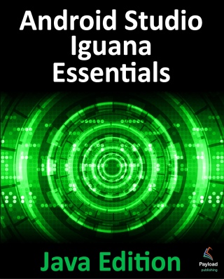 Cover image: Android Studio Iguana Essentials - Java Edition 1st edition 9781951442880