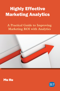 Cover image: Highly Effective Marketing Analytics 9781951527082