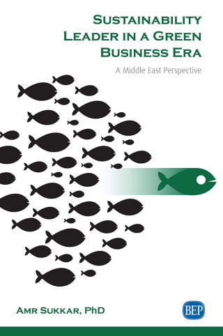 Cover image: Sustainability Leader in a Green Business Era 9781951527853