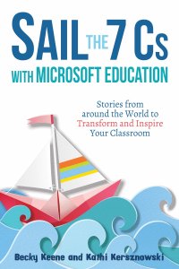 صورة الغلاف: Sail the 7 Cs with Microsoft Education