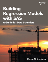 Cover image: Building Regression Models with SAS 9781635261554