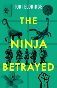表紙画像: The Ninja Betrayed 9781951709365