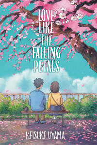 Cover image: Love Like the Falling Petals 9781951038908