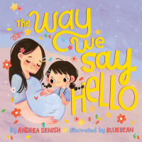 Cover image: The Way We Say Hello 9781951784249
