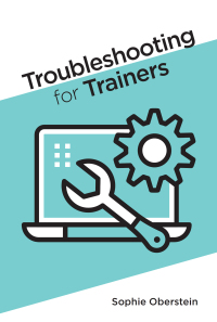 Imagen de portada: Troubleshooting for Trainers 9781952157165