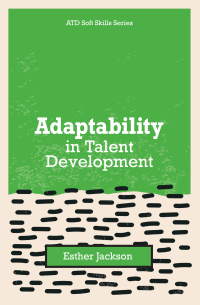 Cover image: Adaptability in Talent Development 9781952157516