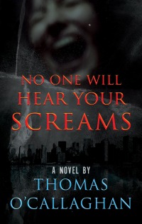 Imagen de portada: No One Will Hear Your Screams 9781952225147
