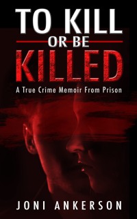 Cover image: To Kill or Be Killed 9781952225222