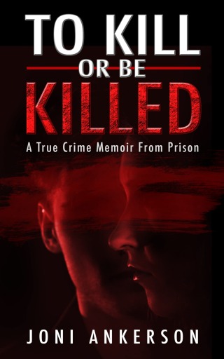Titelbild: To Kill or Be Killed 9781952225222