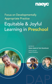 Cover image: Focus on Developmentally Appropriate Practice 9781952331107
