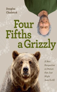 Cover image: Four Fifths a Grizzly 9781952338014