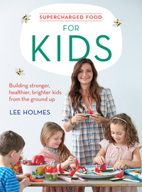 Cover image: Supercharged Food for Kids 9781743367216