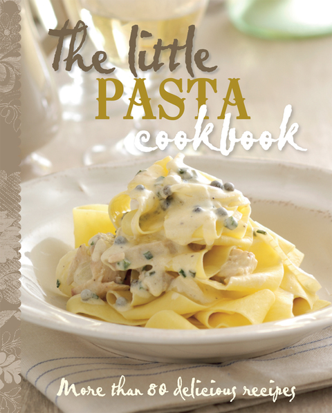 The Little Pasta Cookbook - FULL INSTANT DOWNLOAD | PDF DOCX EPUB