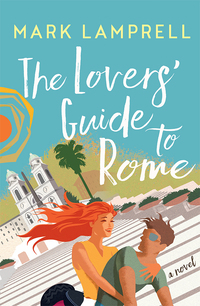 Imagen de portada: The Lovers' Guide to Rome 9781760291266
