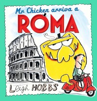 Omslagafbeelding: Mr Chicken Arriva a Roma 9781925266771