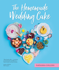 Cover image: The Homemade Wedding Cake 9781743366240