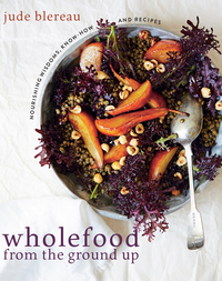 Cover image: Wholefood from the Ground Up 9781743365373