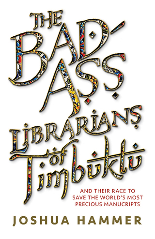 Cover image: The Bad-Ass Librarians of Timbuktu 9781760294489