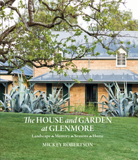 صورة الغلاف: The House and Garden at Glenmore 9781743365823