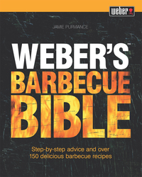 Cover image: Weber's Barbecue Bible 9781743369005