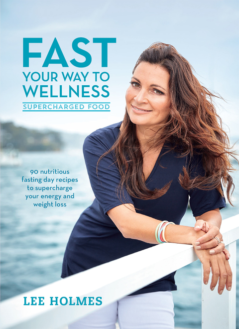Fast Your Way to Wellness: Supercharged Food - FULL INSTANT DOWNLOAD | PDF DOCX EPUB