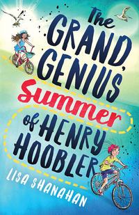 Omslagafbeelding: The Grand, Genius Summer of Henry Hoobler 9781760293017