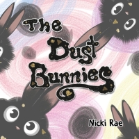 Imagen de portada: The Dust Bunnies 9781952536069