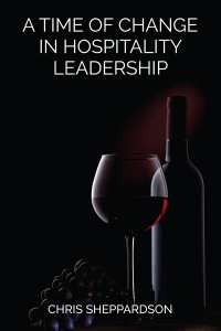 Cover image: A Time of Change in Hospitality Leadership 9781952538544